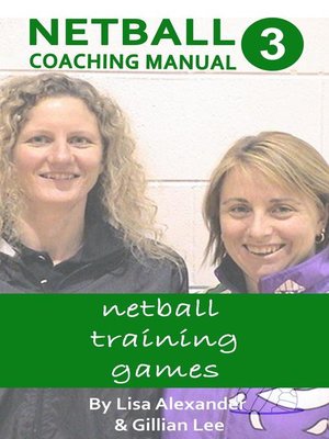 cover image of Netball Coaching Manual 3--Netball Training Games